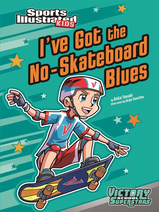 Title details for I've Got the No-Skateboard Blues by Anita Yasuda - Available